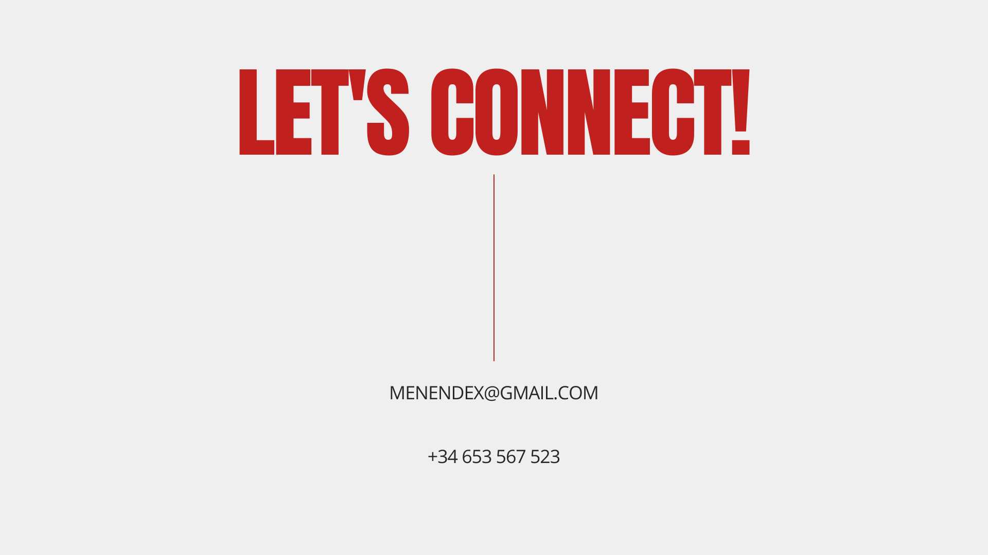 Let's connect — menendex@gmail.com · +34 653 567 523